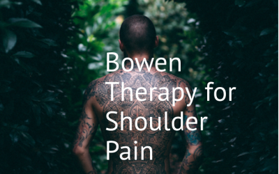 Bowen Therapy for Shoulder Pain