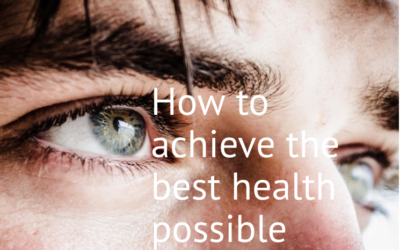 How to Achieve the Best Health Possible